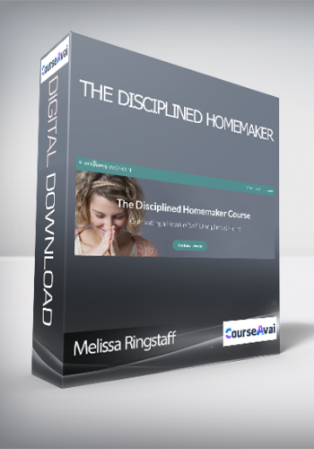Melissa Ringstaff – The Disciplined Homemaker