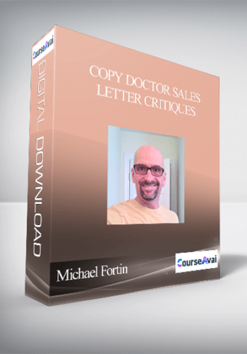 Michael Fortin – Copy Doctor Sales Letter Critiques