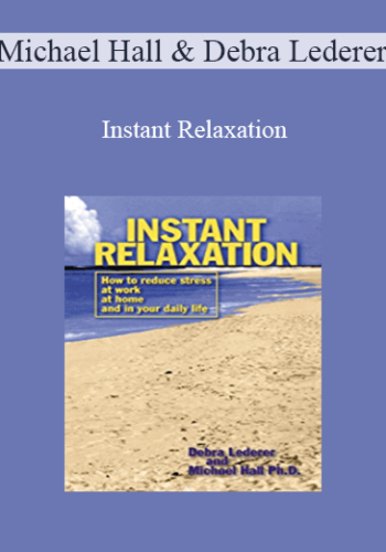Michael Hall and Debra Lederer - Instant Relaxation