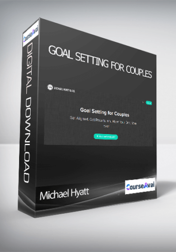 Michael Hyatt – Goal Setting For Couples