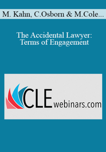 Michael Kahn, Chris Osborn, ReelTime CLE, Marshall Cole, Amanda Moghaddam – The Accidental Lawyer: Terms Of Engagement