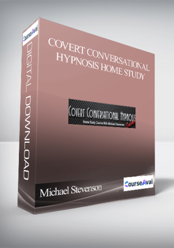 Michael Stevenson – Covert Conversational Hypnosis Home Study