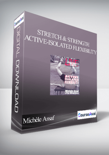 Michèle Assaf – Stretch & Strength – Active-Isolated Flexibility