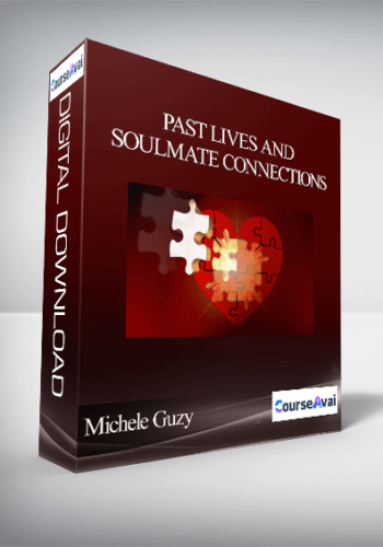 Michele Guzy – Past Lives And Soulmate Connections