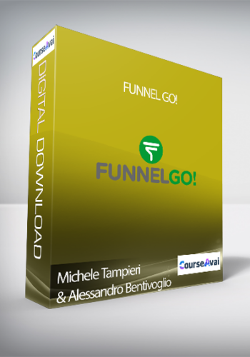 Michele Tampieri & Alessandro Bentivoglio – Funnel GO! (Funnel GO! Di Michele Tampieri E Alessandro Bentivoglio)