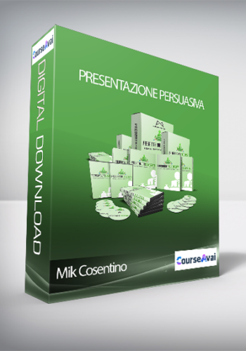 Mik Cosentino – Presentazione Persuasiva (Presentazione Persuasiva Di Mik Cosentino)