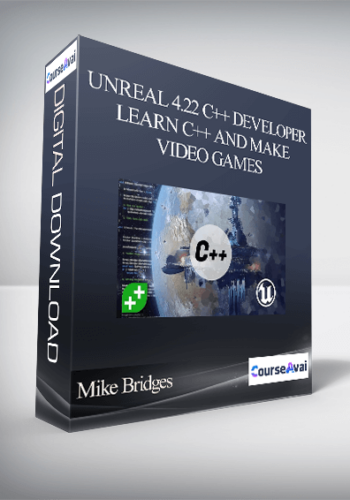 Mike Bridges – Unreal 4.22 C++ Developer Learn C++ And Make Video Games