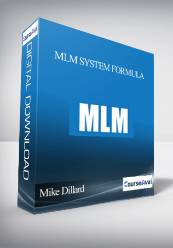 Mike Dillard – MLM System Formula