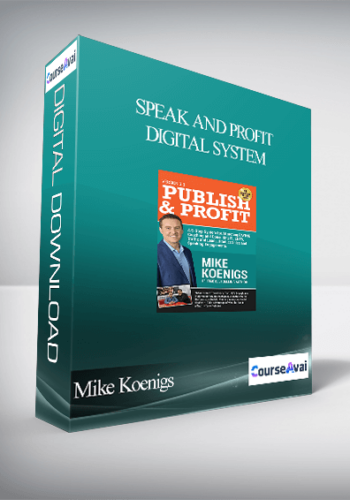 Mike Koenigs – Speak And Profit Digital System