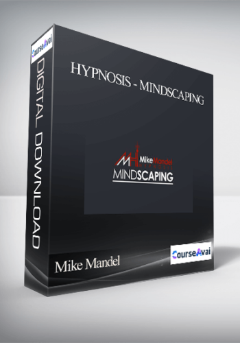 Mike Mandel Hypnosis – Mindscaping