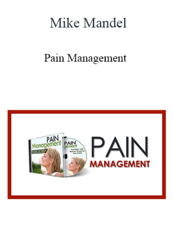 Mike Mandel – Pain Management