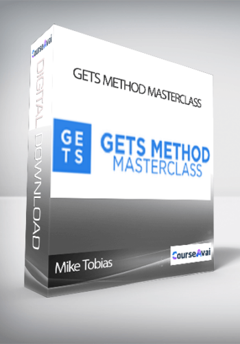 Mike Tobias – GETS Method Masterclass
