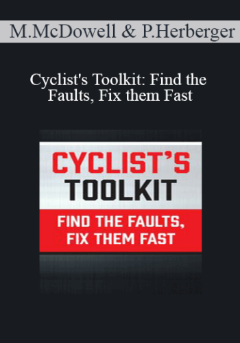 Milica McDowell, Paul Herberger – Cyclist’s Toolkit: Find The Faults, Fix Them Fast