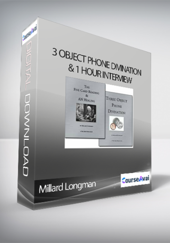 Millard Longman – 3 Object Phone Divination & 1 Hour Interview