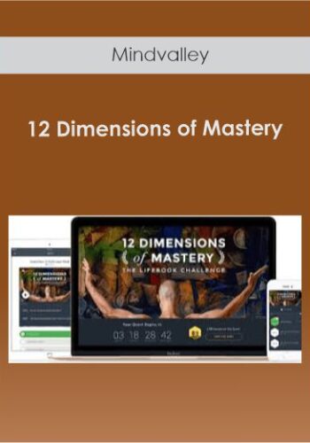 Mindvalley - 12 Dimensions of Mastery