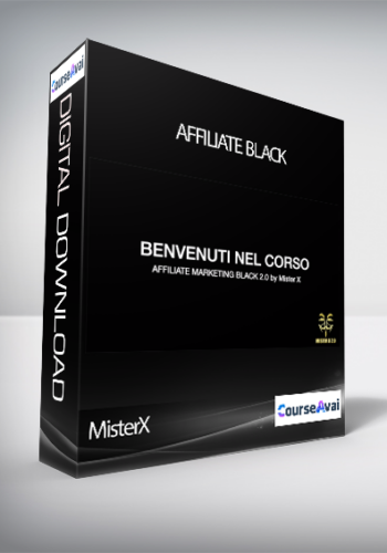 MisterX – Affiliate Black (Corso Affiliate Marketing Black 2.0 – MisterX)