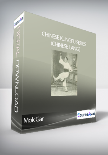 Mok Gar – Chinese Kungfu Series (chinese Lang.)