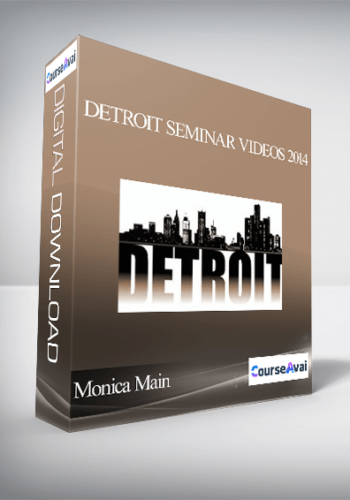 Monica Main – Detroit Seminar Videos 2014