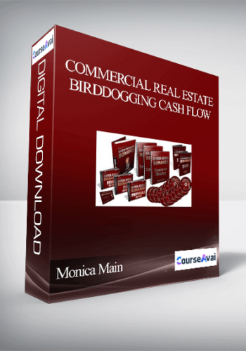 Monica Main – Commercial Real Estate Birddogging Cash Flow