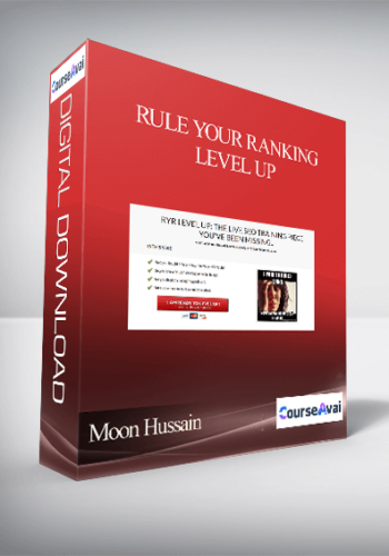 Moon Hussain – Rule Your Ranking Level Up