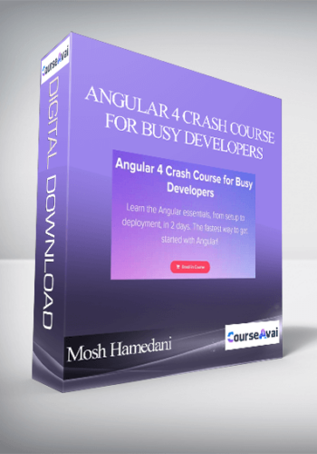Mosh Hamedani – Angular 4 Crash Course For Busy Developers