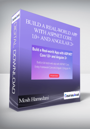 Mosh Hamedani – Build A Real-world App With ASP.NET Core 1.0+ And Angular 2+