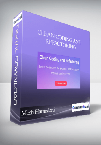 Mosh Hamedani – Clean Coding And Refactoring