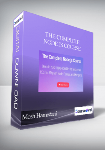 Mosh Hamedani – The Complete Node.js Course