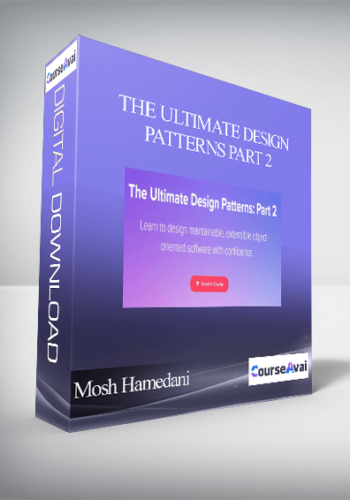 Mosh Hamedani – The Ultimate Design Patterns Part 2