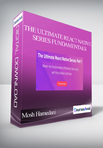 Mosh Hamedani – The Ultimate React Native Series Fundamentals