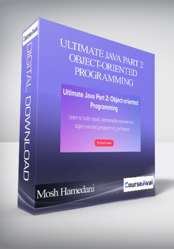 Mosh Hamedani - Ultimate Java Part 2: Object-oriented Programming