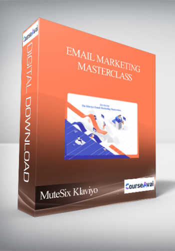 MuteSix Klaviyo – Email Marketing Masterclass