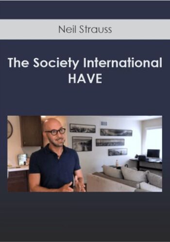 Neil Strauss – The Society International – HAVE