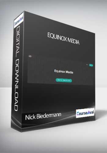 Nick Biedermann - Equinox Media