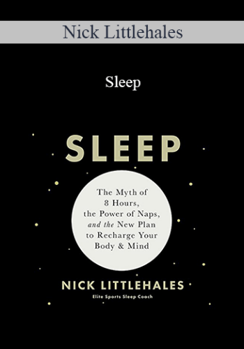Nick Littlehales – Sleep