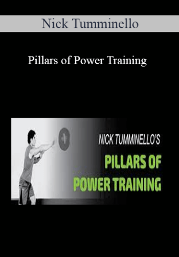 Nick Tumminello – Pillars Of Power Training