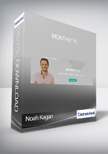 Noah Kagan - MONTHLY 1K