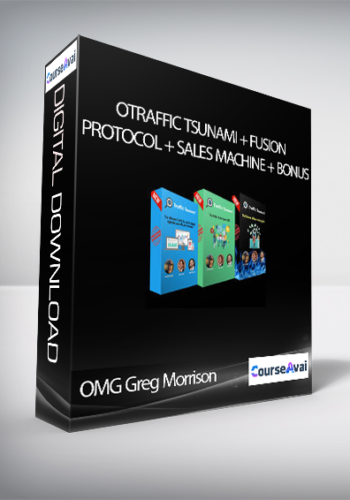 OMG Greg Morrison – Traffic Tsunami + Fusion Protocol + Sales Machine + Bonus