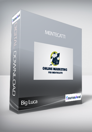 Big Luca – Mentecatti (Online Marketing Per Mentecatti Di BigLuca)