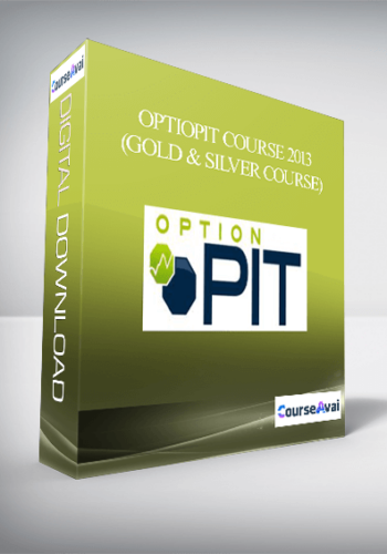 OptioPit Course 2013 (Gold & Silver Course)