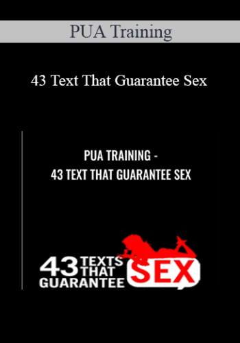 PUA Training – 43 Text That Guarantee Sex