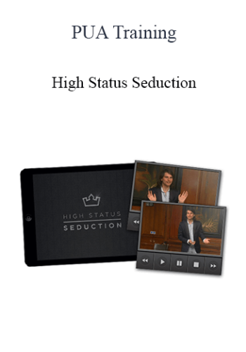 PUA Training – High Status Seduction
