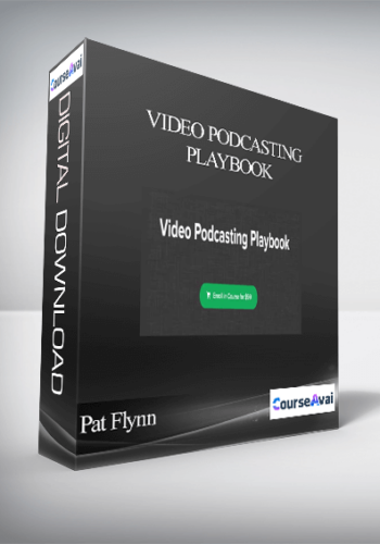 Pat Flynn – Video Podcasting Playbook