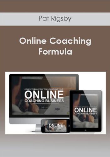 Pat Rigsby – Online Coaching Formula