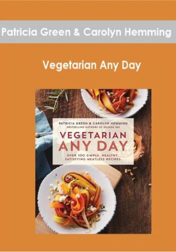 Patricia Green & Carolyn Hemming – Vegetarian Any Day