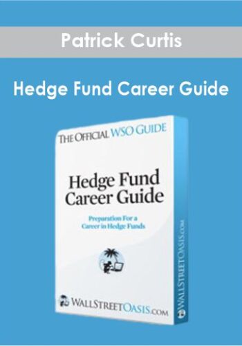 Patrick Curtis - Hedge Fund Career Guide