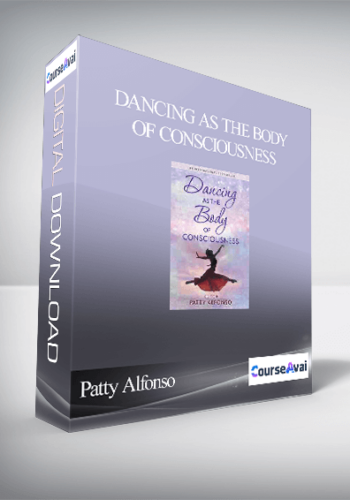 Patty Alfonso – Dancing As The Body Of Consciousness
