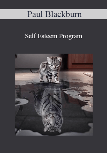 Paul Blackburn – Self Esteem Program