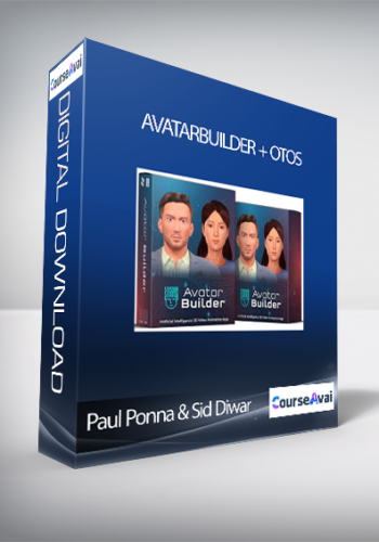 Paul Ponna & Sid Diwar – AvatarBuilder + OTOs