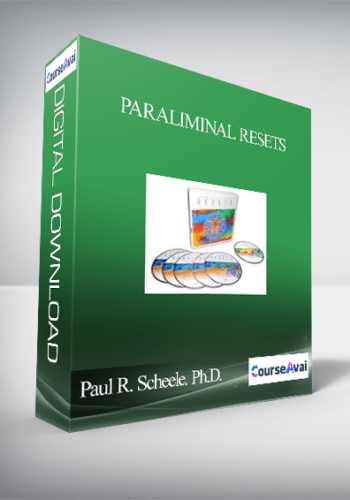 Paul R. Scheele. Ph.D. – Paraliminal Resets: How To Shift Your Mood. Or Change Your State Of Mind In 12 Seconds